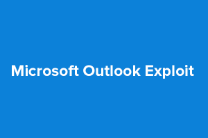 Microsoft Outlook Exploit